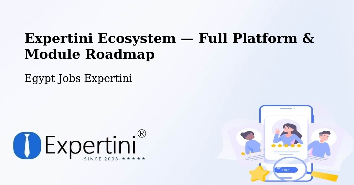 Expertini Ecosystem — Full Platform & Module Roadmap – Kousa