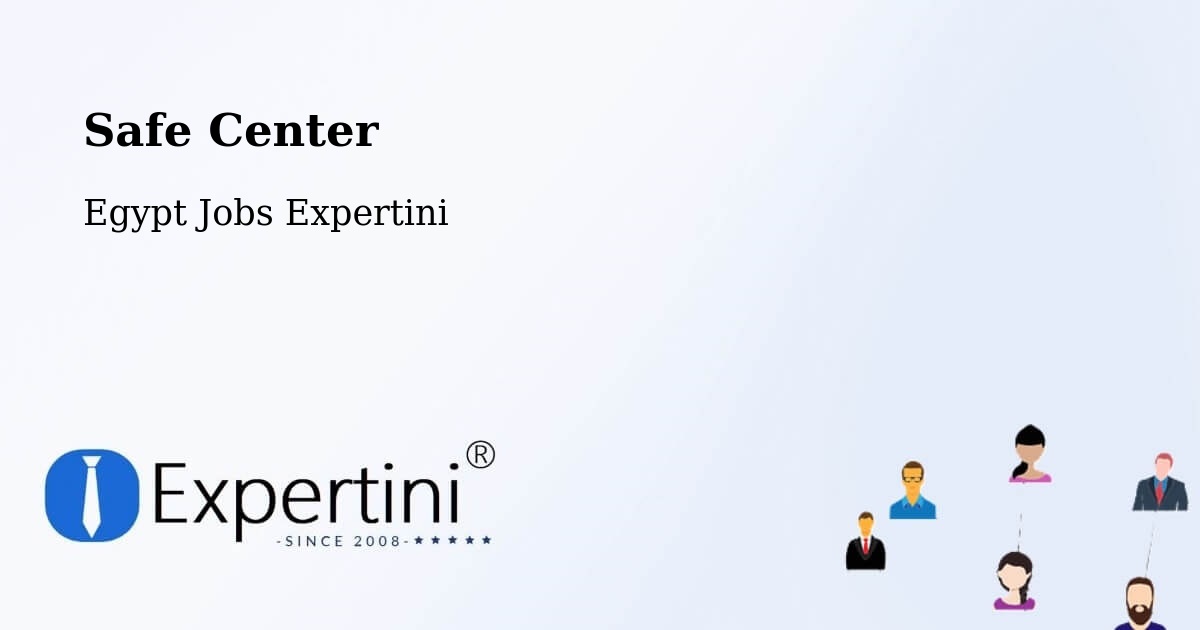 Safety Center – Kousa - Egypt Jobs Expertini